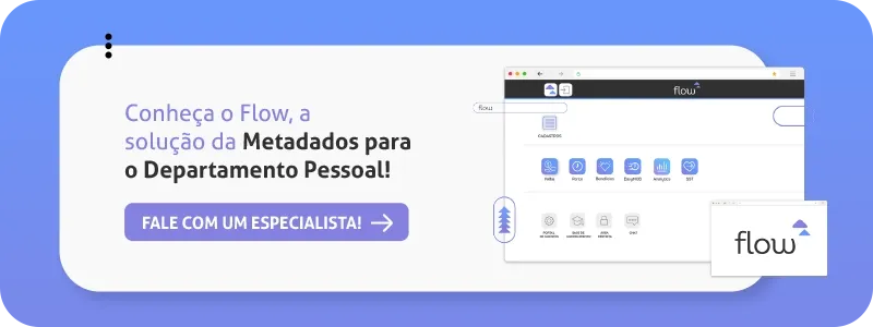 Flow, solução para o Departamento Pessoal mais ágil e fluida. Acesse!